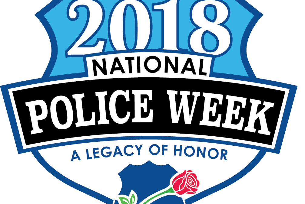 2018 Peace Officers Memorial Day and National Police Week