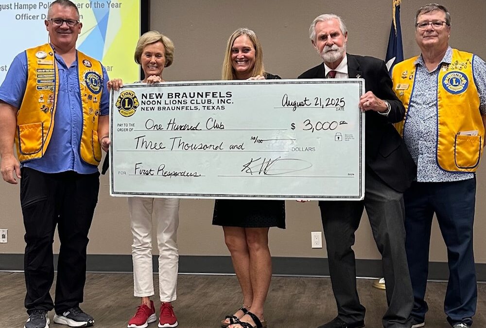 New Braunfels Noon Lions Club: Supporting Those Who Protect Us